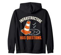 Infrastructure Has Questions Public Works Humor Zip Hoodie