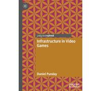 Infrastructure in Video Games