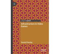 Infrastructure in Video Games