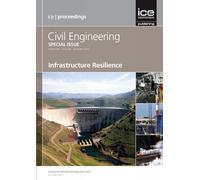 Infrastructure Resilience: Civil Engineering Special Issue
