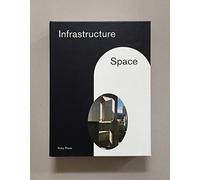 Infrastructure Space