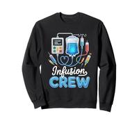 Infusion Crew Nurse Squad Therapy Nursing Registered Medical Sweatshirt