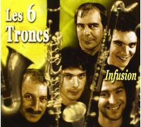 Infusion - Les Six Troncs