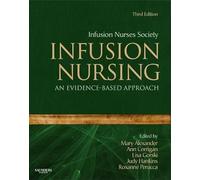 Infusion Nursing: An Evidence-Based Approach