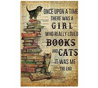 Inga Books And Cat Once Upon A Time There Was A Girl Who Really Loved Poster Metal Tin Sign Poster 8x12 inches