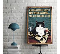Inga Cat Poster Vintage Cat Poster A Woman Cannot Survive On Wine Alone She Also Needs A Cat Poster Love Wine Poster Love Cat Wine Poster Funny Gift Metal Signs 8x12 inch