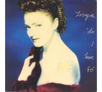 Inga* - Do I have to (Ready Made Mix, 1990) [VINYL]