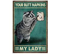 Inga Funny Raccoon With Toilet Paper Your Butt Napkins My Ladyposter Wall Decoration Metal Sign Poster 8x12 inches