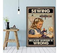 Inga Sewing Because Murder Is Wrong Poster Love Sewing Vintage Sewing Wall Sewing Lover Gift Gift For Daughter Funny Gift Metal Signs 8x12 inch