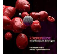 Inga Stendel Körperreise - Eine Weltreise durch Deine Organe (CD)