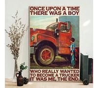 Inga Trucker Once Upon A Time Poster There Was A Boy Who Really Wanted To Be A Trucker Truck Driver Trucker Lovers Gift For Trucker Funny Gift Metal Signs 8x12 inch