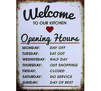 Inga Welcome To Our Kitchen Opening Hours R For Cafe Pub Bar G Metal Tin Sign 8x12 inches