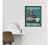 Inga Your Butt Napkins My Lady Poster Sloth Poster Funny Sloth Poster Funny Bathroom Decor Funny Sloth Bathroom Sloth Lover Gift Funny Gift Metal Signs 8x12 inch