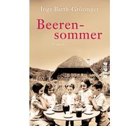 Inge Barth-Gr&o Beerensommer: Roman Eine berührende Schwarzwald-Fa (Paperback)