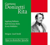Ingeborg Hallstein; Karl Christian Kohn; Erwin Wohlfahrt - Gaetano Donizetti: Rita (Comic Opera In 1 Act)