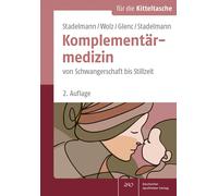 Ingeborg Stadelmann Dietmar Wolz Jessica Komplementarmedizin Von Sc (Paperback)