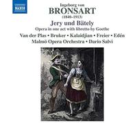Malmo Opera Orch/Salvi - Ingeborg von Bronsart: Jery und B?tely - Opera in one act with libretto by Goethe