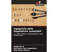 Ingegneria delle bioplastiche sostenibili: Uno studio completo sui materiali polimerici a base di amido di mais