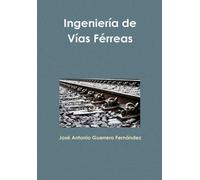 Ingenieria De Vias Ferreas