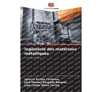 Ingénierie des matériaux métalliques: Principes de base