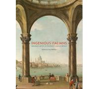 Ingenious Italians, Immigrant Artists in Eighteenth-Century Britain