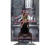 Ingenue: A Novel