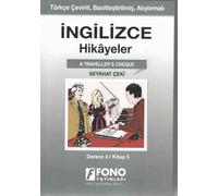 İngilizce Hikayeler - Seyahat Çeki (Derece 4): Türkçe Çevirili, Basitleştirilmiş, Alıştırmalı (Cep Boy)