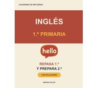 Inglés 1.º Primaria. Cuaderno de refuerzo: Repasa el inglés de 1.º y llega con ventaja a 2.º. Vocabulario, actividades y soluciones para niños de 6 y 7 años (refuerzo 1º primaria)