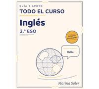 Inglés 2.º ESO - Cuaderno de Guía y Apoyo: Teoría clara, ejercicios y soluciones explicadas para repasar y practicar inglés todo el curso (nivel A2)