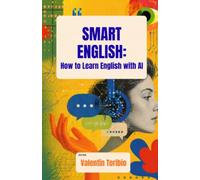INGLÉS INTELIGENTE: Cómo aprender Inglés con Inteligencia Artificial