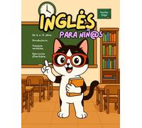 Inglés Para Niñ@s: Libro Educativo de Inglés para Repasar Formas Verbales y Vocabulario de forma Divertida y Dinámica.