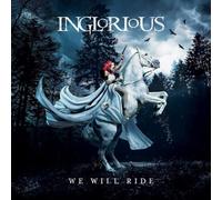 Inglorious - We Will Ride [VINYL]