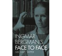 Ingmar Bergman's Face to Face
