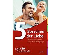 Ingo Rothkirch Die fünf Sprachen der Liebe - Wie Kommunikation in d (Paperback)