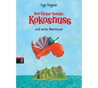 Ingo Siegner Der kleine Drache Kokosnuss - Seine ersten Abenteuer (Di (Hardback)