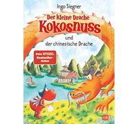 Ingo Siegner Der kleine Drache Kokosnuss und der chinesische Drache ( (Hardback)