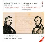 Ingolf Turban - Robert Schumann: Die Drei Violinsonaten/...