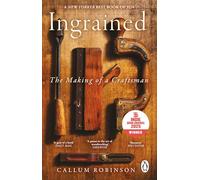Ingrained: An uplifting and passionate memoir about woodworking and craftsmanship