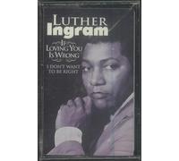Ingram, Luther - If Loving You Is Wrong I Don't [CASSETTE]