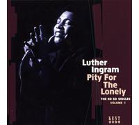 Ingram Luther - Pity For The Lonely: the Ko Ko Singles Vol.1