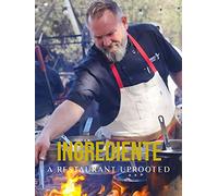 Ingrediente: A Restaurant Uprooted