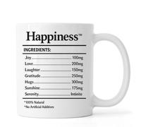 Ingredients for Genuine Happiness and Serenity Ceramic Tea Coffee Mug White