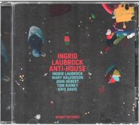 Ingrid Laubrock - Anti-House