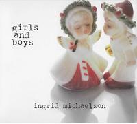 Ingrid Michaelson - Girls And Boys