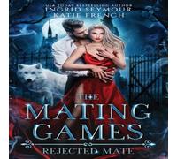 Ingrid Seymour The Mating Games: Rejected Mate Paperback Book Ingrid Seymour Multicolor