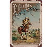 Ingzzaac Buffalo Bill'S Wild West Act Tin Sign 8X12 Inches