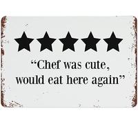 Ingzzaac Chef Was Cute Would Eat Here Again Stars Kitchen Review Metal Signs Metal Tin Sign Wall Decor Retro Art Retro Metal Tin Sign 8X12 inches