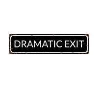 Ingzzaac Dramatic Exit Vintage Metal Tin Street Sign For Bar Cafe Bathroom Farmhouse Garage Man Cave Home Room Garden Porch Patio, 4×16 Inch