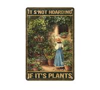 Ingzzaac Gardening Vintage Tin Sign It‘s Not Hoarding If Plants Metal for Home Garden Living Room Bedroom Outdoor Decor 8"x12"
