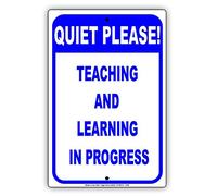 Ingzzaac Metal Tin Sign 8X12 Inches Quiet Please! Teaching And Learning In Progress School Classroom Restriction Alert Caution Warning Notice Aluminum Metal Tin